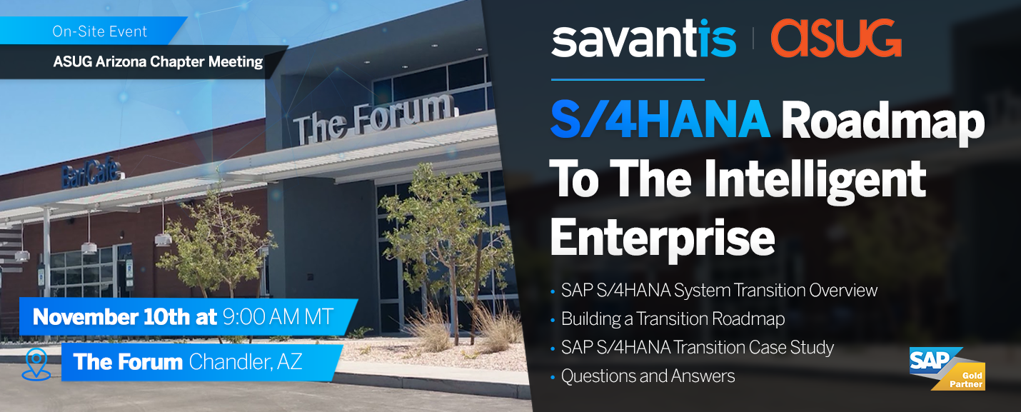 Find Savantis at ASUG Arizona Chapter Meeting – November 2022