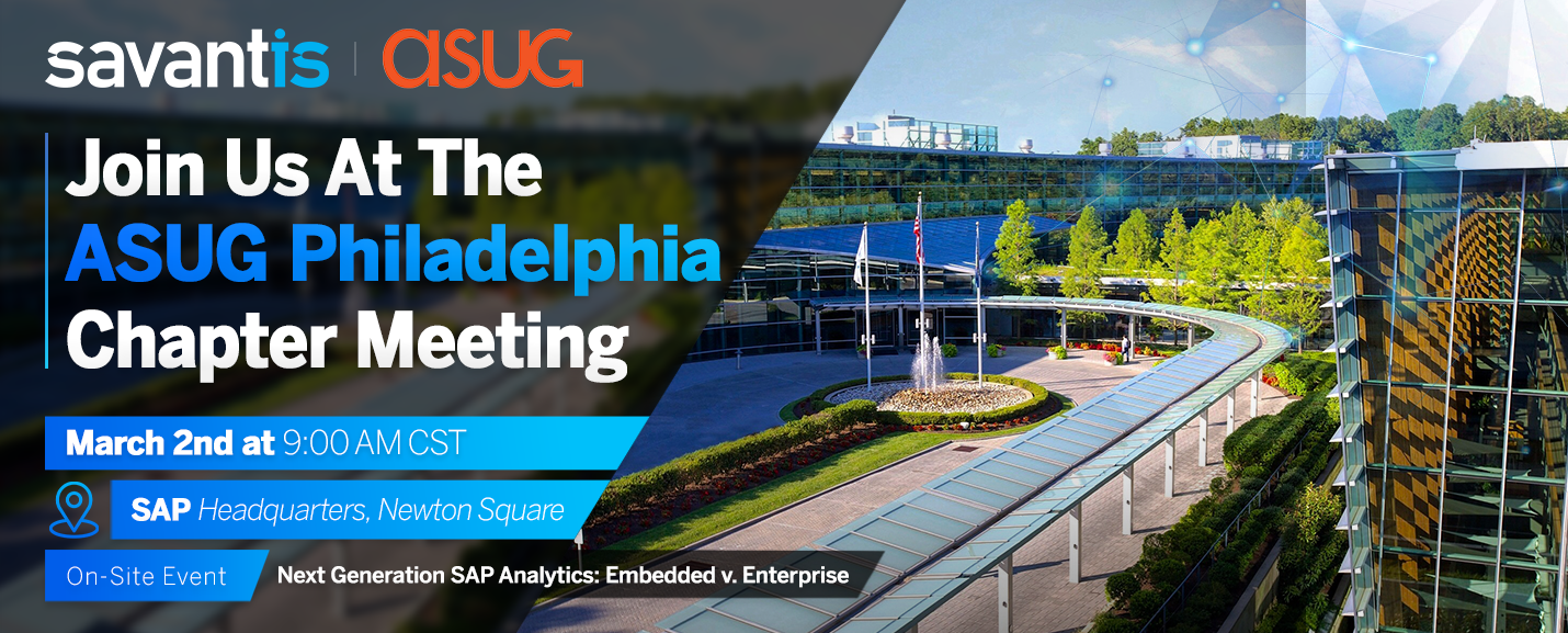 Find Savantis at ASUG Philadelphia Chapter Meeting – March 2023