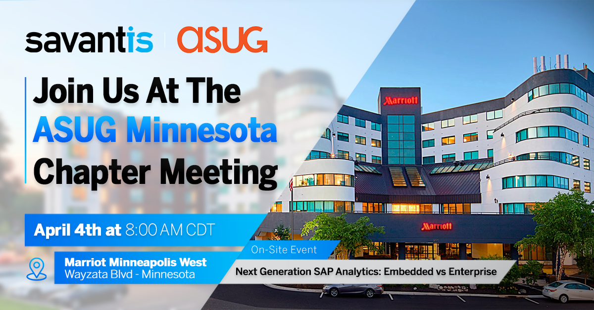 Join Savantis at ASUG Minnesota Chapter Meeting – April 2023