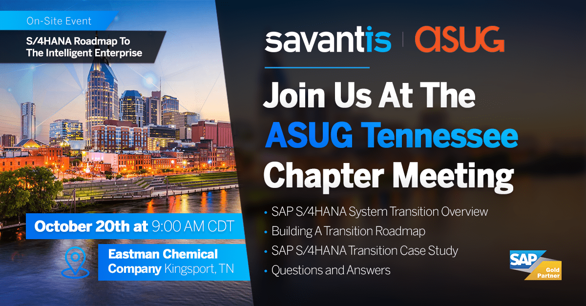 Join Savantis at ASUG Tennessee Chapter Meeting – October 2023